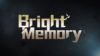 Bright Memory