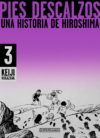 Pies descalzos, una historia de Hiroshima (Nueva edición) #3